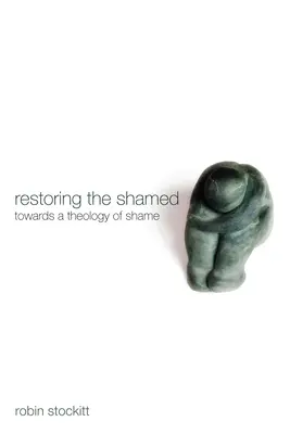 Przywracanie wstydu - Restoring the Shamed
