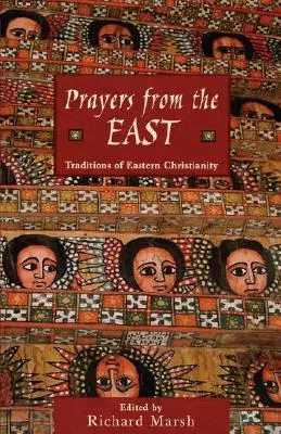 Modlitwy ze Wschodu: Tradycje wschodniego chrześcijaństwa - Prayers from the East: Traditions of Eastern Christianity