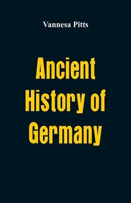 Starożytna historia Niemiec - Ancient History of Germany