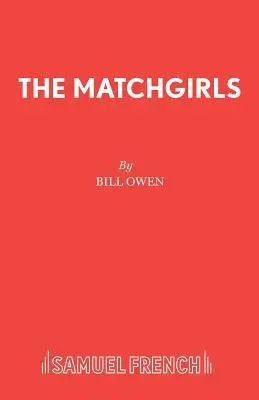 Dziewczynki z zapałkami - The Matchgirls