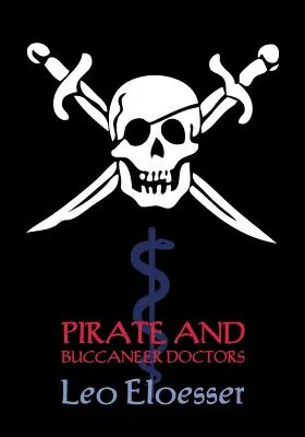 Lekarze piraci i korsarze (reprint broszury) - Pirate and Buccaneer Doctors (Reprint Booklet)