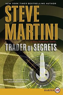 Trader of Secrets: A Paul Madriani Novel