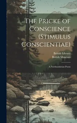 Cena sumienia (Stimulus Conscientiae): Poemat z Northumbrii - The Pricke of Conscience (Stimulus Conscientiae): A Northumbrian Poem