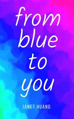 od niebieskiego dla ciebie - from blue to you
