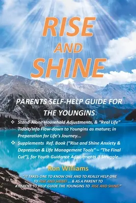 Rise and Shine: Rodzicielski poradnik samopomocy dla młodzieży - Rise and Shine: Parents Self Help Guide for the Youngins