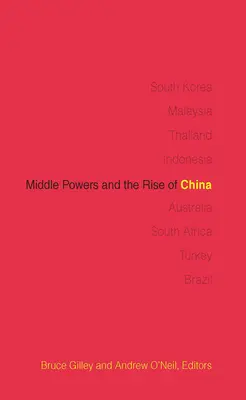 Średnie mocarstwa i wzrost znaczenia Chin - Middle Powers and the Rise of China