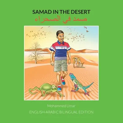 Samad na pustyni: Wydanie dwujęzyczne angielsko-arabskie - Samad in the Desert: English-Arabic Bilingual Edition