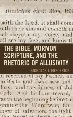Biblia, mormońskie Pismo Święte i retoryka aluzyjności - The Bible, Mormon Scripture, and the Rhetoric of Allusivity