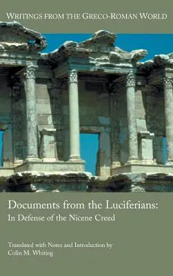 Dokumenty od lucyferian: W obronie Nicejskiego Wyznania Wiary - Documents from the Luciferians: In Defense of the Nicene Creed