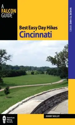 Najlepsze łatwe jednodniowe wycieczki Cincinnati - Best Easy Day Hikes Cincinnati
