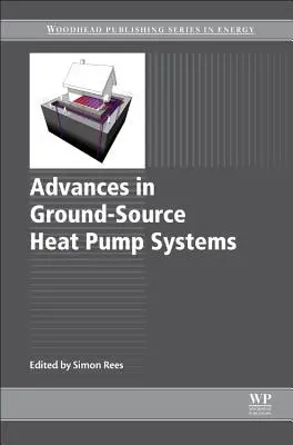 Postępy w systemach gruntowych pomp ciepła - Advances in Ground-Source Heat Pump Systems