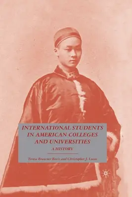 Studenci zagraniczni na amerykańskich uczelniach: Historia - International Students in American Colleges and Universities: A History