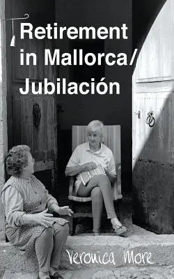 Emerytura na Majorce / Jubilacion - Retirement in Mallorca / Jubilacion