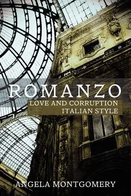 Romanzo: Miłość i nieuczciwość we włoskim stylu - Romanzo: Love and Dishonesty Italian Style