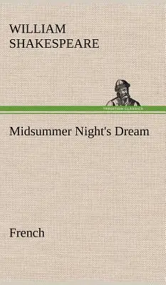 Sen nocy letniej. Francuski - Midsummer Night's Dream. French