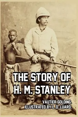 Historia H. M. Stanleya - The Story of H. M. Stanley