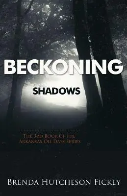 Przyzywające cienie - Beckoning Shadows