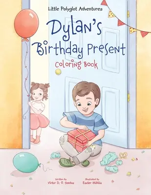 Prezent urodzinowy dla Dylana - kolorowanka - Dylan's Birthday Present - Coloring Book