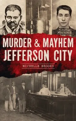 Morderstwo i chaos w Jefferson City - Murder & Mayhem Jefferson City