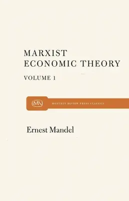 Teoria ekonomiczna Marksa, tom 1 - Marx Economic Theory Volume 1