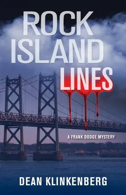 Rock Island Lines: Tajemnica Franka Dodge'a - Rock Island Lines: A Frank Dodge Mystery
