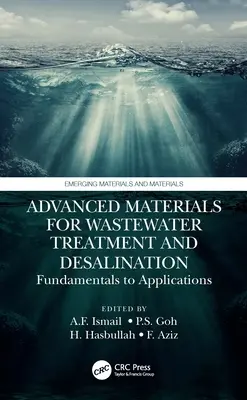Zaawansowane materiały do oczyszczania i odsalania ścieków: Od podstaw do zastosowań - Advanced Materials for Wastewater Treatment and Desalination: Fundamentals to Applications