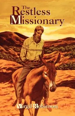 Niespokojny misjonarz - The Restless Missionary