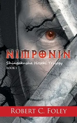 Nimponin: Trylogia Shingakusha Hoseki - Nimponin: Shingakusha Hoseki Trilogy