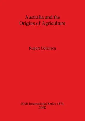 Australia i początki rolnictwa - Australia and the Origins of Agriculture