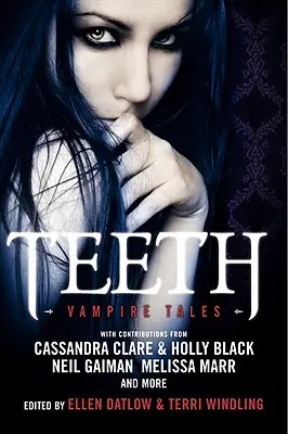 Zęby: Opowieści o wampirach - Teeth: Vampire Tales