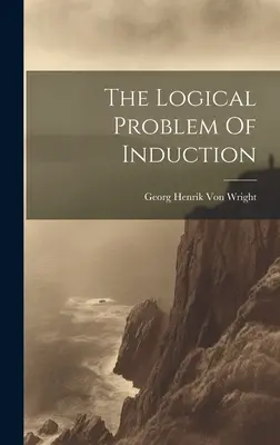 Logiczny problem indukcji - The Logical Problem Of Induction