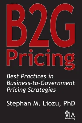 Ceny B2G: Najlepsze praktyki w strategiach cenowych między biznesem a rządem - B2G Pricing: Best Practices in Business-to-Government Pricing Strategies