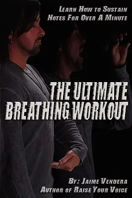 Najlepszy trening oddechowy (wydanie poprawione) - The Ultimate Breathing Workout (Revised Edition)