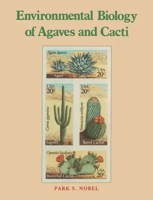 Biologia środowiskowa agaw i kaktusów - Environmental Biology of Agaves and Cacti