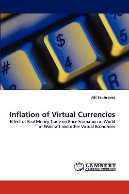 Inflacja wirtualnych walut - Inflation of Virtual Currencies