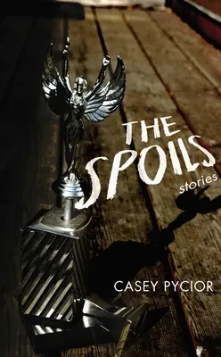 The Spoils: Historie - The Spoils: Stories