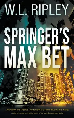 Springer's Max Bet: Tajemnica Cole'a Springera - Springer's Max Bet: A Cole Springer Mystery