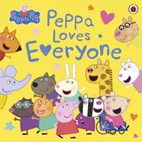 Świnka Peppa: Peppa kocha wszystkich - Peppa Pig: Peppa Loves Everyone