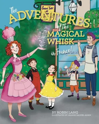 Przygody magicznej trzepaczki we Francji - The Adventures of the Magical Whisk in France