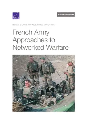 Podejście armii francuskiej do wojny sieciowej - French Army Approaches to Networked Warfare