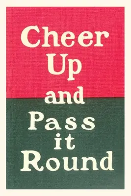 Dziennik Vintage Rozchmurz się i podaj dalej - Vintage Journal Cheer Up and Pass it Round