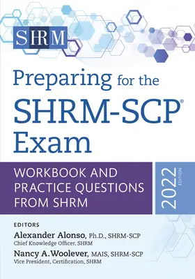 Przygotowanie do egzaminu Shrm-Scp(r): Zeszyt ćwiczeń i pytania praktyczne od Shrm, 2022 Editionvolume 2022 - Preparing for the Shrm-Scp(r) Exam: Workbook and Practice Questions from Shrm, 2022 Editionvolume 2022