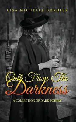 Call From the Darkness: Zbiór mrocznej poezji - Call From the Darkness: A Collection of Dark Poetry