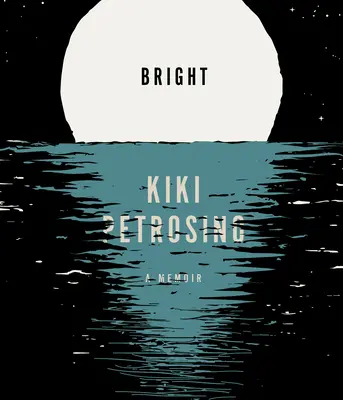 Bright: Pamiętnik - Bright: A Memoir