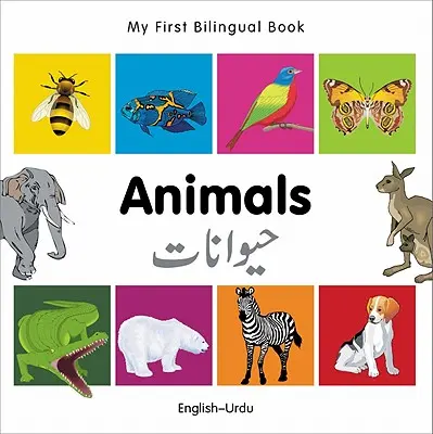 Moja pierwsza dwujęzyczna książka - zwierzęta (angielski-urdu) - My First Bilingual Book-Animals (English-Urdu)