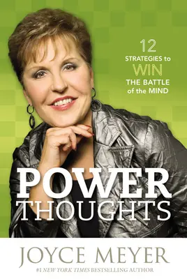 Potęga myśli: 12 strategii, by wygrać bitwę o umysł - Power Thoughts: 12 Strategies to Win the Battle of the Mind