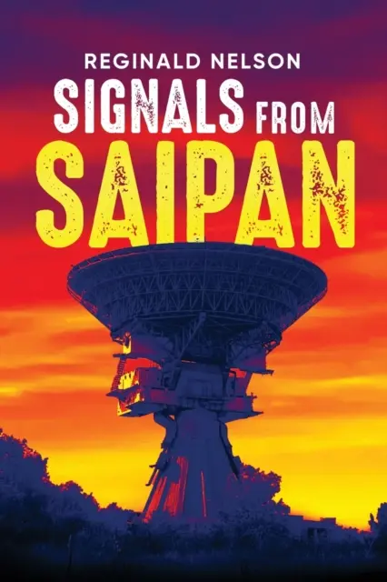Sygnały z Saipan - Signals From Saipan