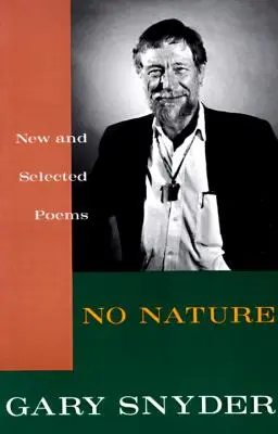 No Nature: Nowe i wybrane wiersze - No Nature: New and Selected Poems