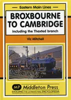 Broxbourne do Cambridge - w tym oddział Thaxted - Broxbourne to Cambridge - Including the Thaxted Branch