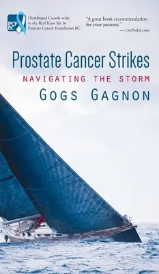 Rak prostaty uderza: Jak przetrwać burzę - Prostate Cancer Strikes: Navigating the Storm